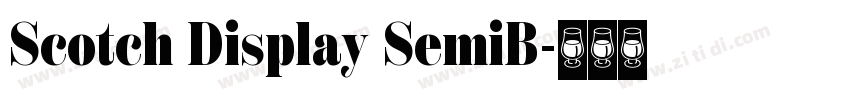 Scotch Display SemiB字体转换